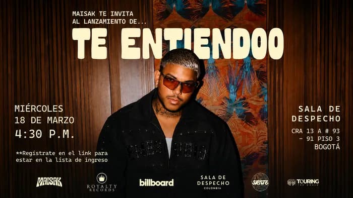 Cartel del lanzamiento de «Te Entiendoo» de Maisak en la Sala de Despecho, Bogotá